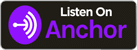 Listen on Anchor